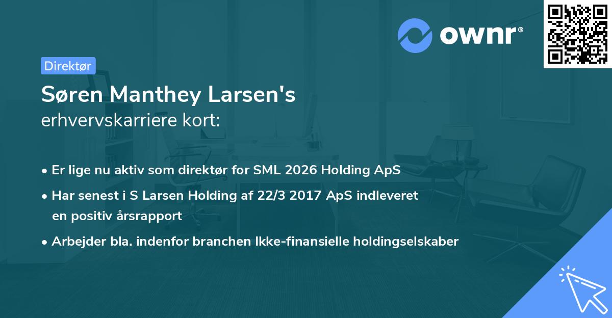 Søren Manthey Larsen's erhvervskarriere kort