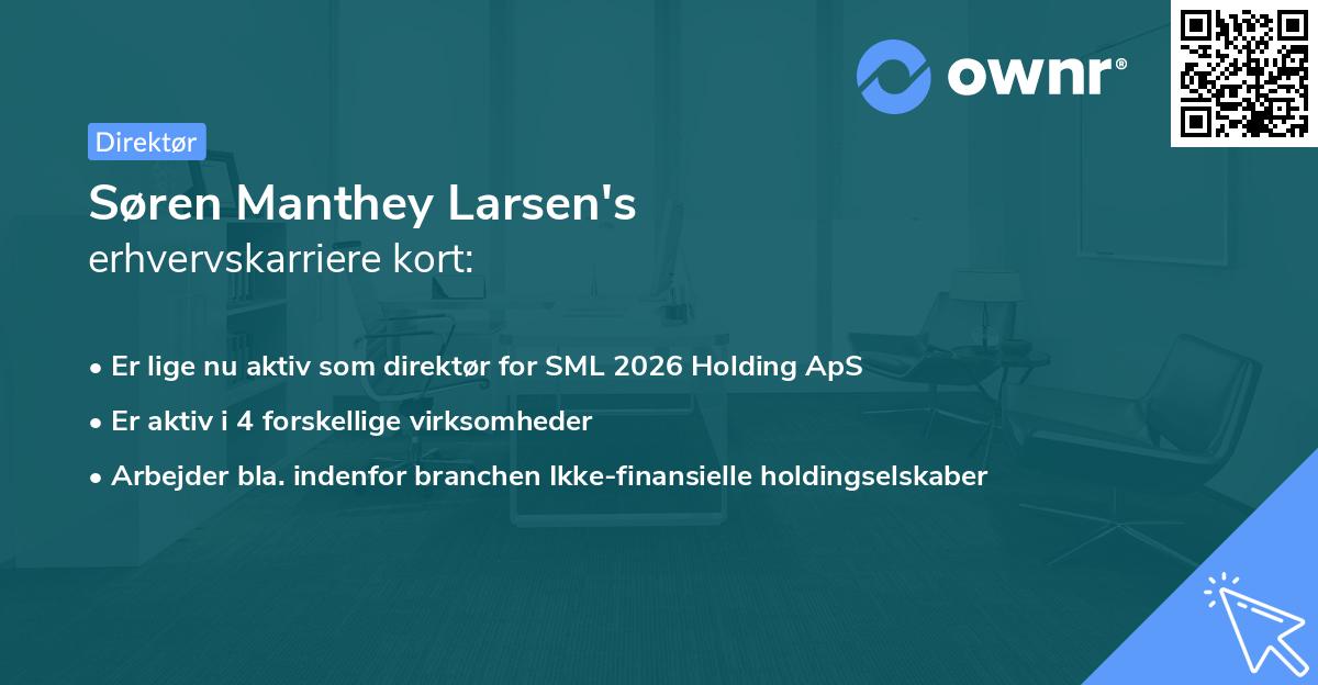Søren Manthey Larsen's erhvervskarriere kort