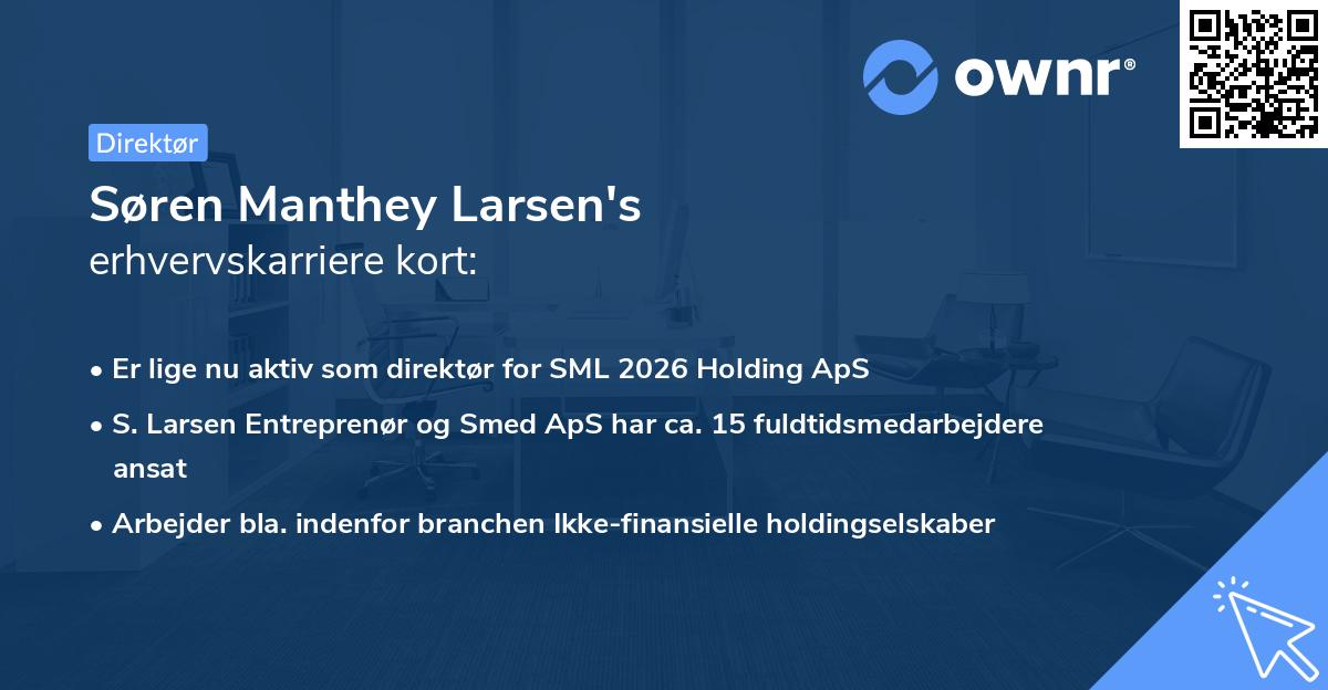 Søren Manthey Larsen's erhvervskarriere kort