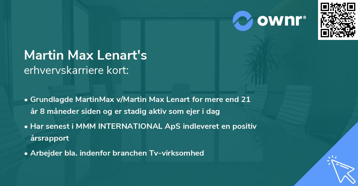 Martin Max Lenart's erhvervskarriere kort