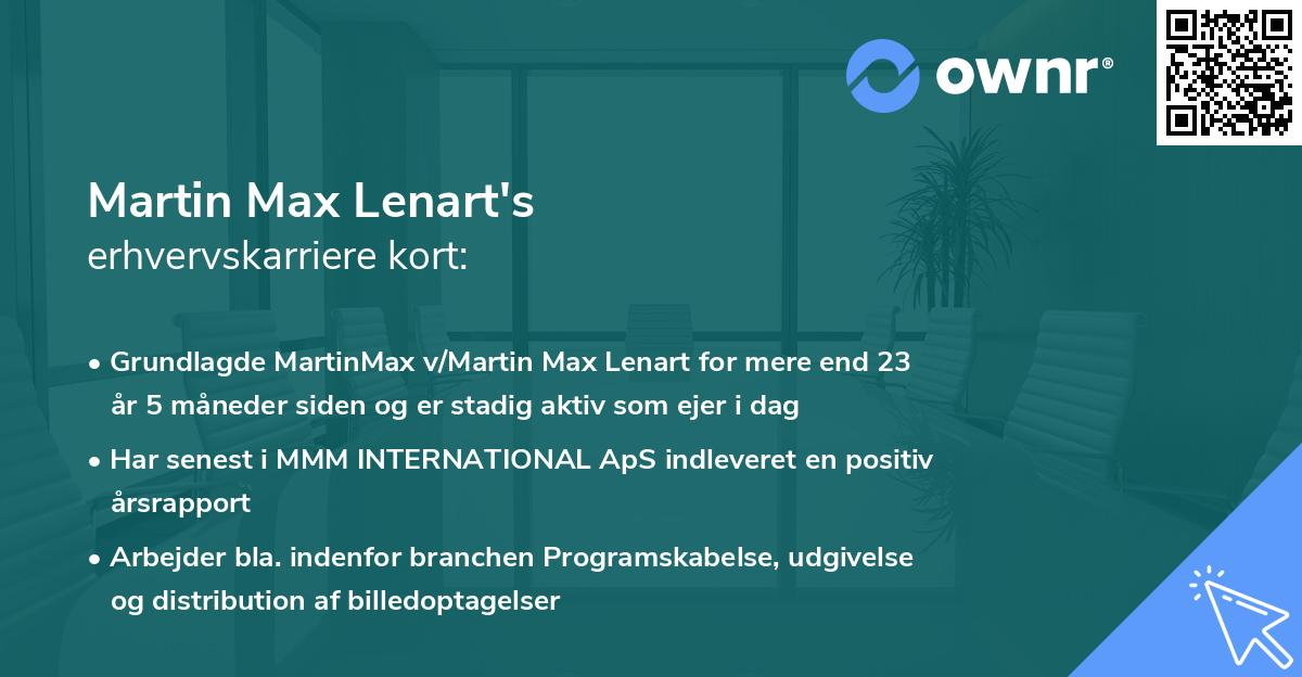 Martin Max Lenart's erhvervskarriere kort
