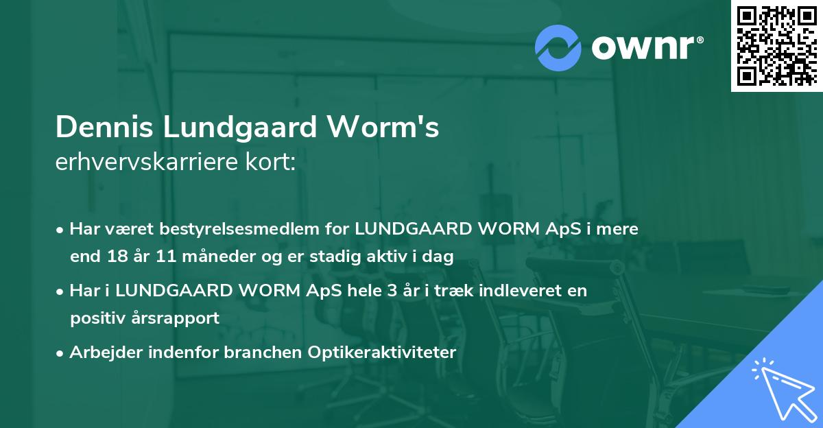 Dennis Lundgaard Worm's erhvervskarriere kort
