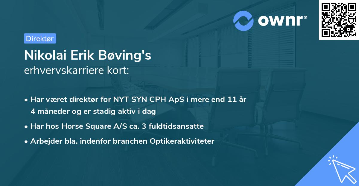 Nikolai Erik Bøving's erhvervskarriere kort