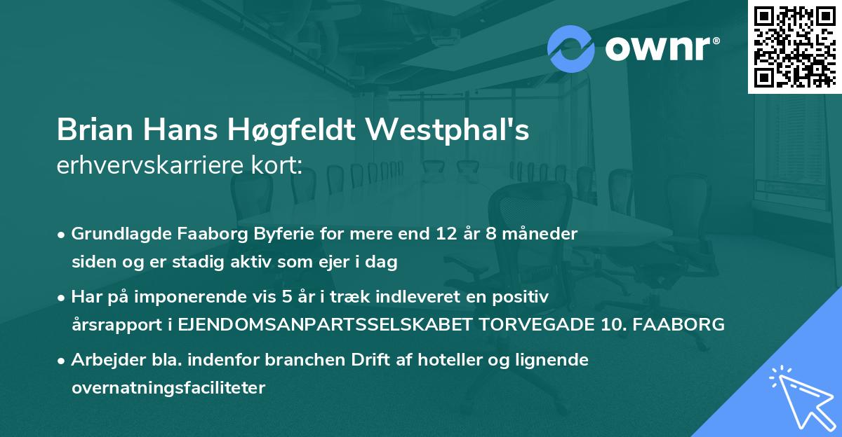 Brian Hans Høgfeldt Westphal's erhvervskarriere kort