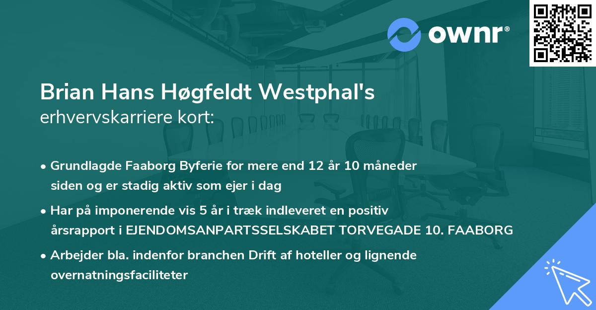 Brian Hans Høgfeldt Westphal's erhvervskarriere kort