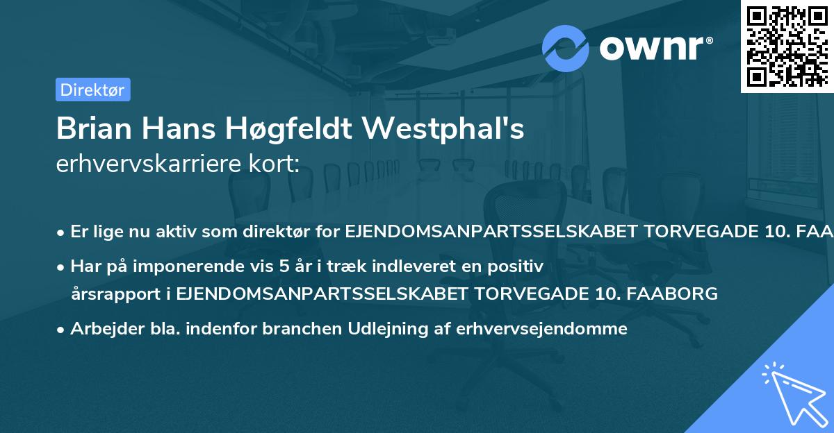 Brian Hans Høgfeldt Westphal's erhvervskarriere kort