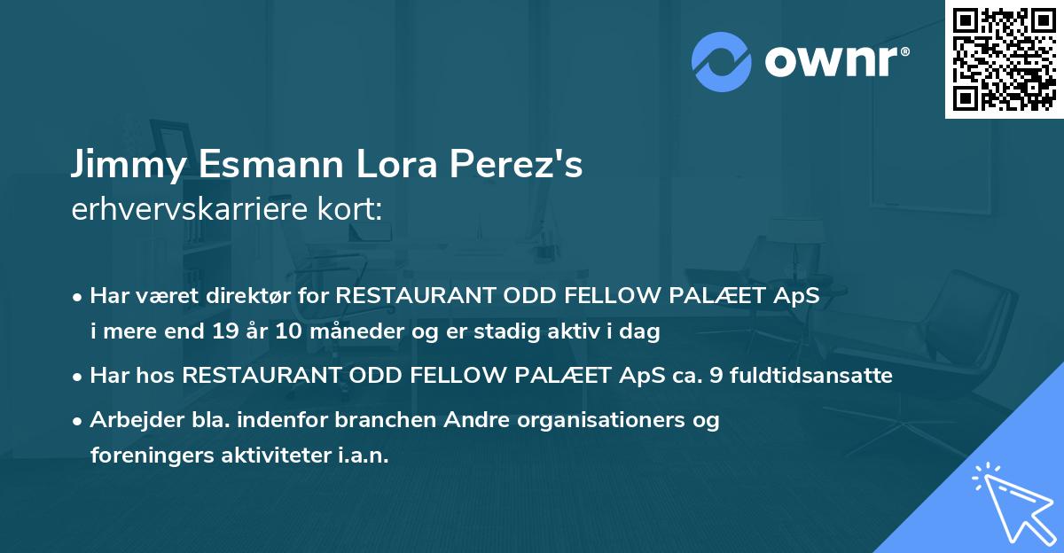 Jimmy Esmann Lora Perez's erhvervskarriere kort