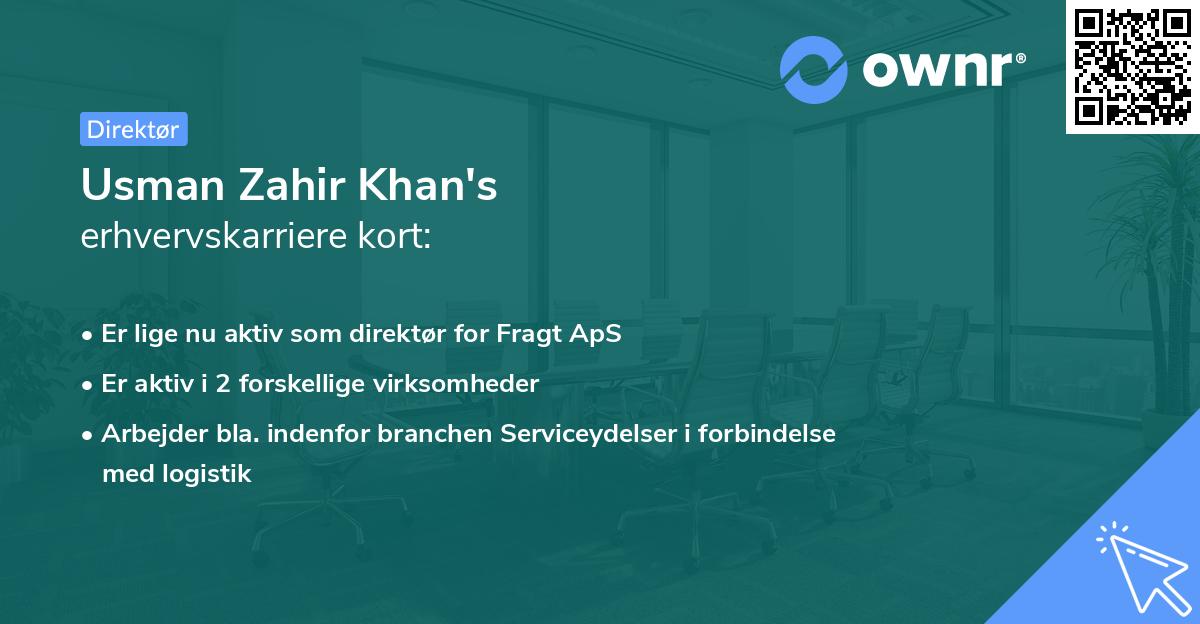 Usman Zahir Khan's erhvervskarriere kort