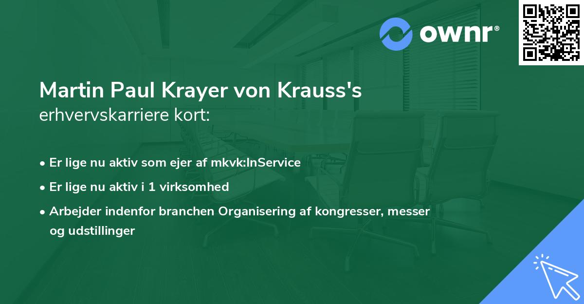 Martin Paul Krayer von Krauss's erhvervskarriere kort