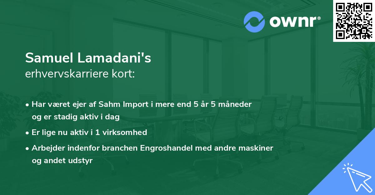 Samuel Lamadani's erhvervskarriere kort