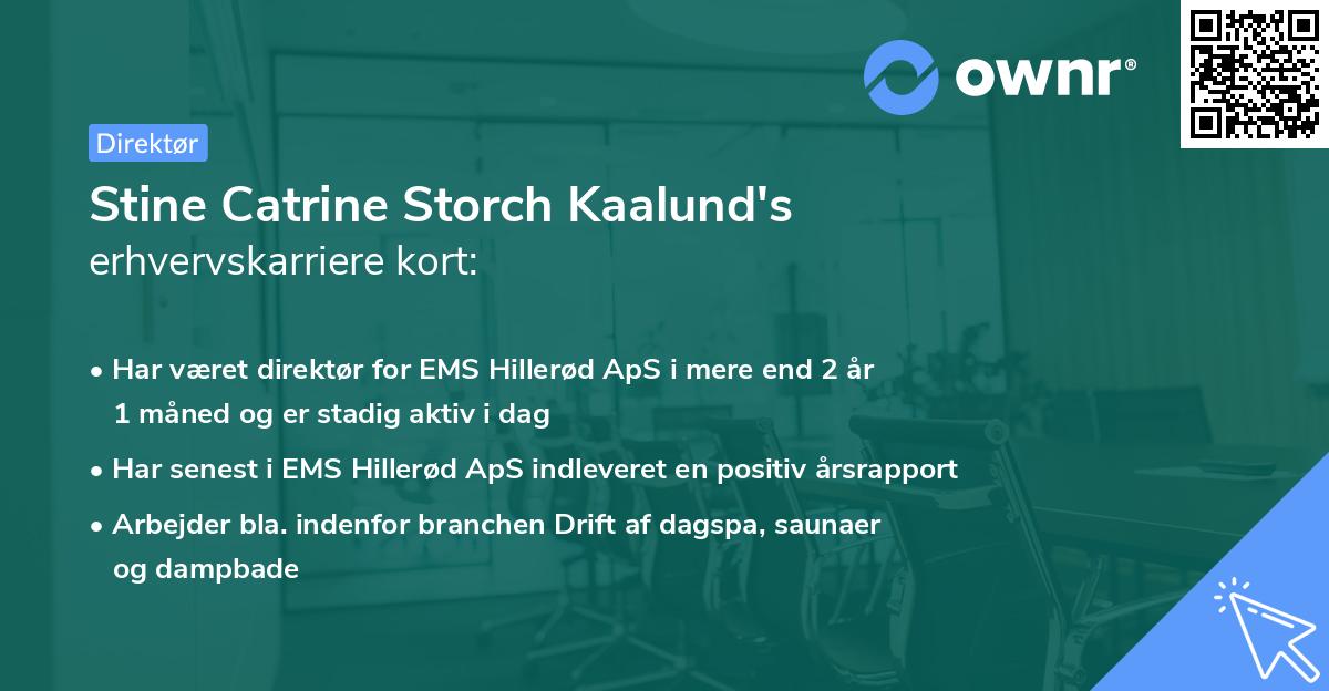 Stine Catrine Storch Kaalund's erhvervskarriere kort
