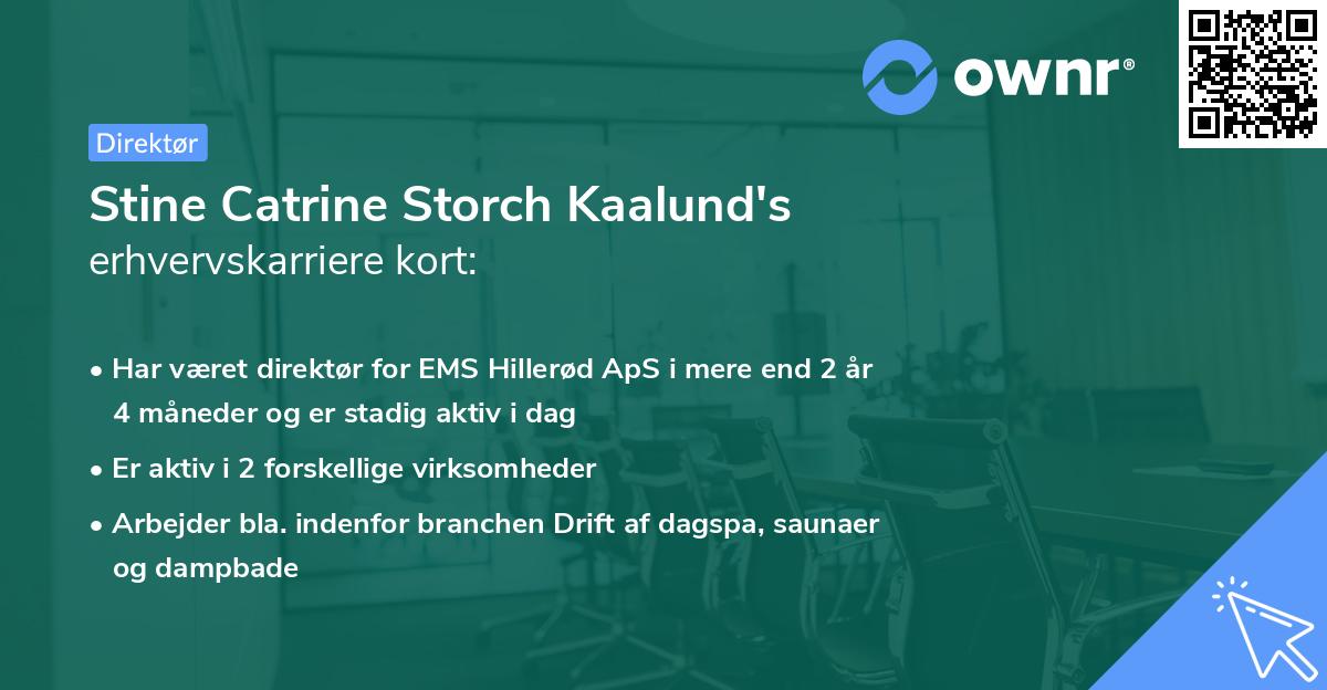 Stine Catrine Storch Kaalund's erhvervskarriere kort
