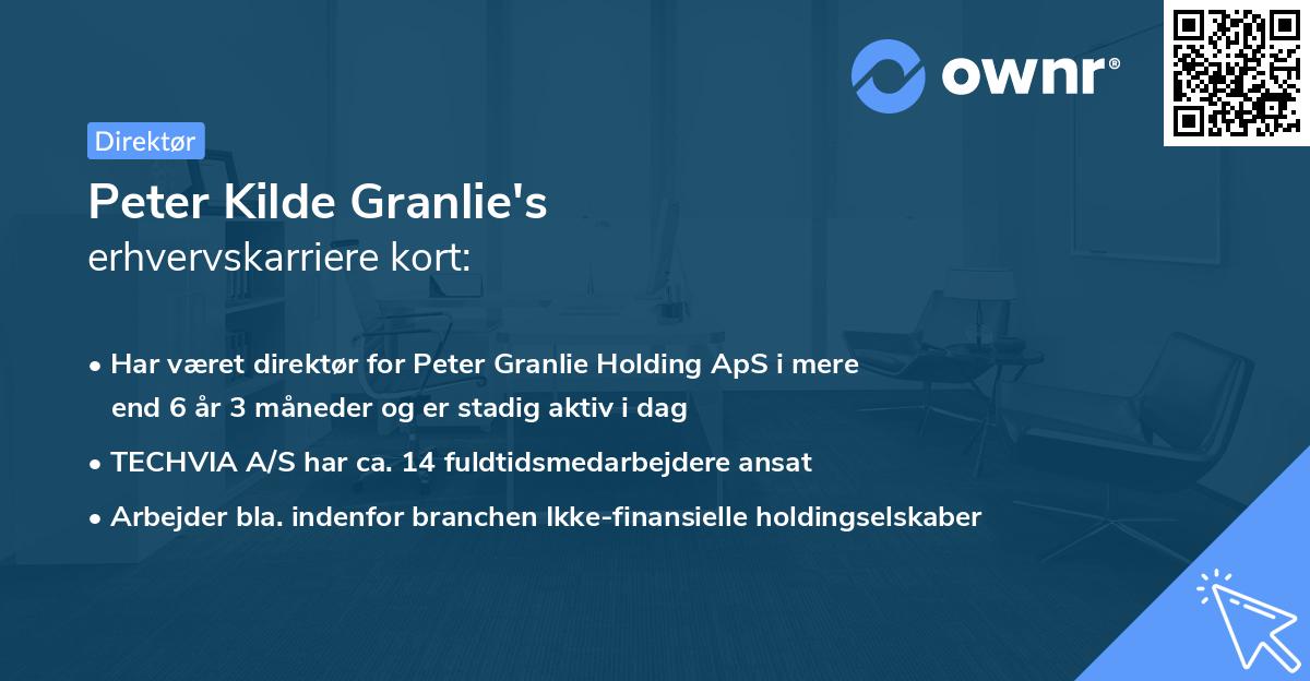 Peter Kilde Granlie's erhvervskarriere kort
