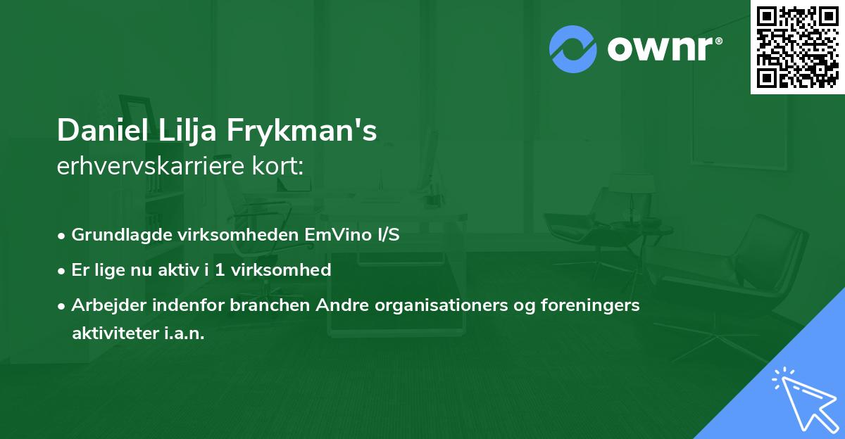 Daniel Lilja Frykman's erhvervskarriere kort