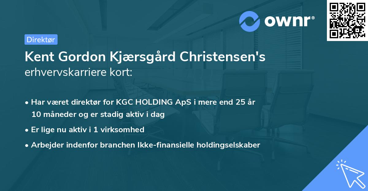 Kent Gordon Kjærsgård Christensen's erhvervskarriere kort