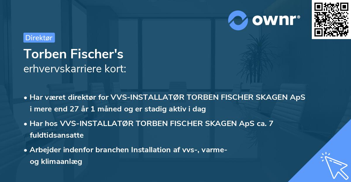 Torben Fischer's erhvervskarriere kort