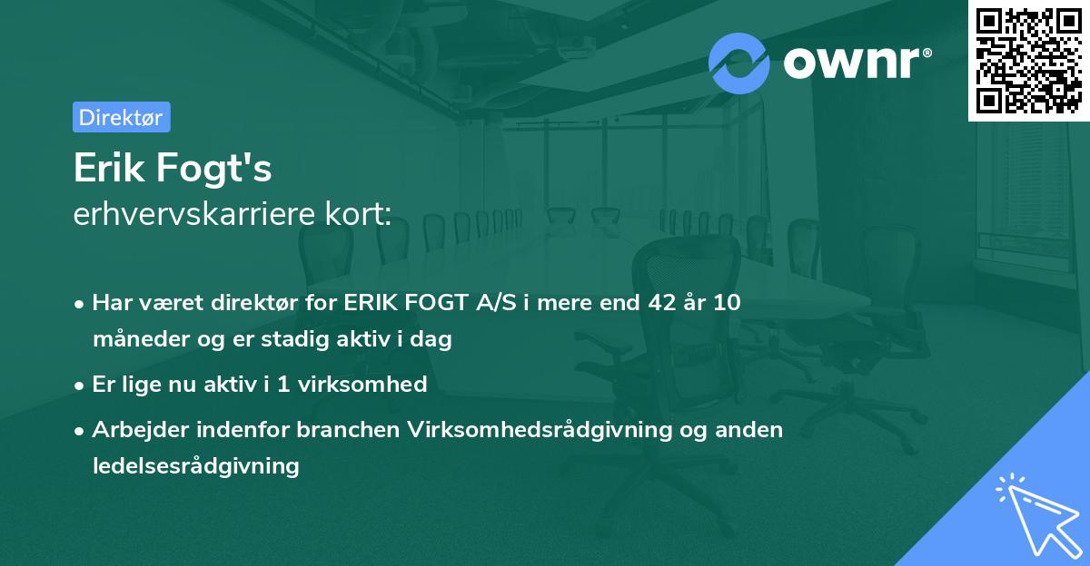 Erik Fogt's erhvervskarriere kort