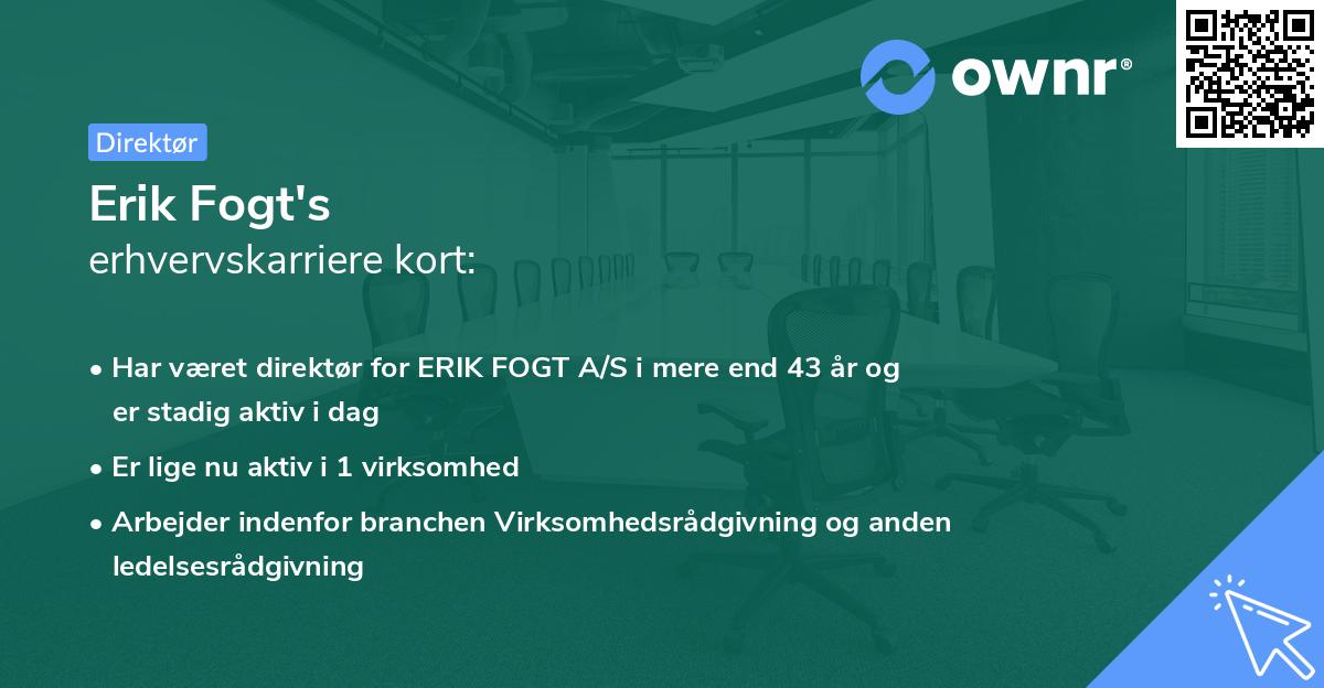 Erik Fogt's erhvervskarriere kort