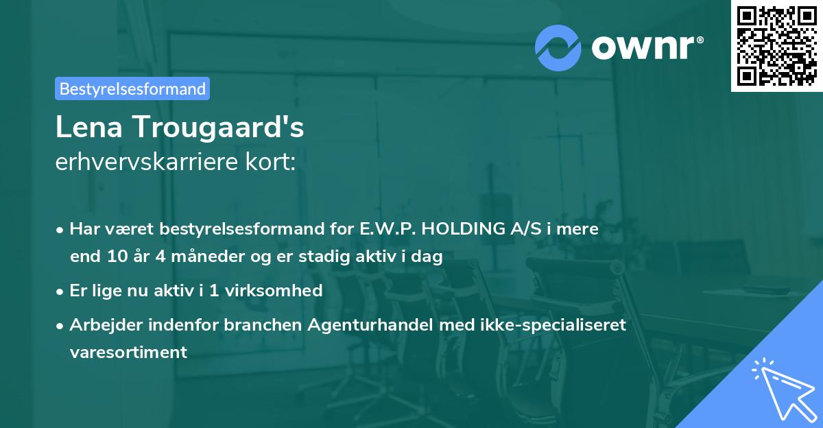 Lena Trougaard's erhvervskarriere kort