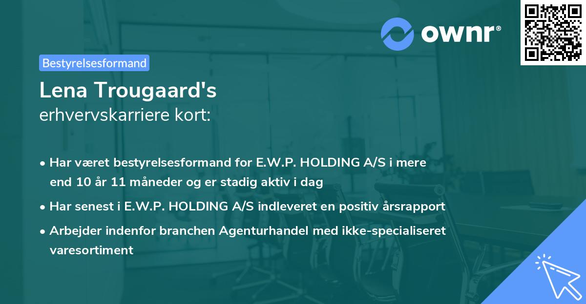 Lena Trougaard's erhvervskarriere kort
