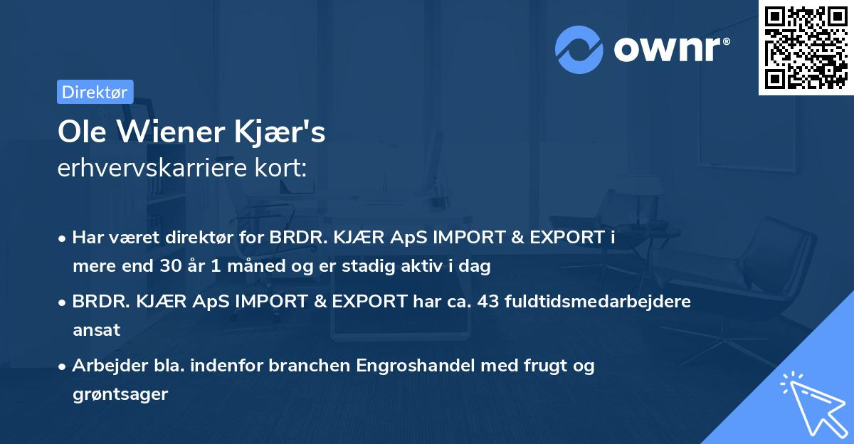 Ole Wiener Kjær's erhvervskarriere kort