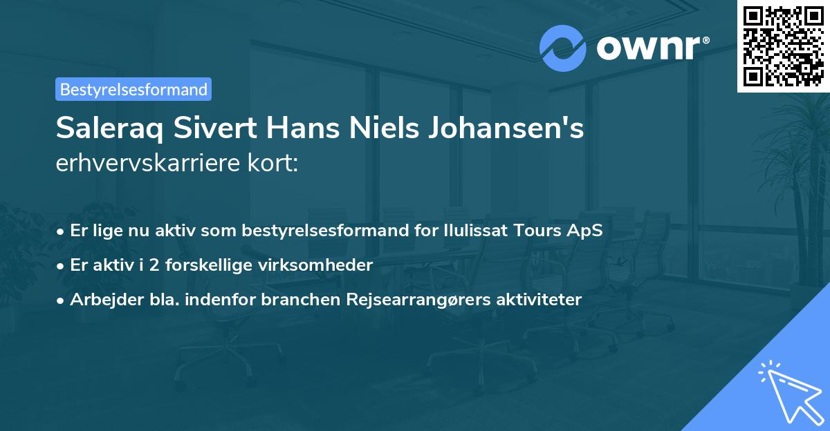 Saleraq Sivert Hans Niels Johansen's erhvervskarriere kort