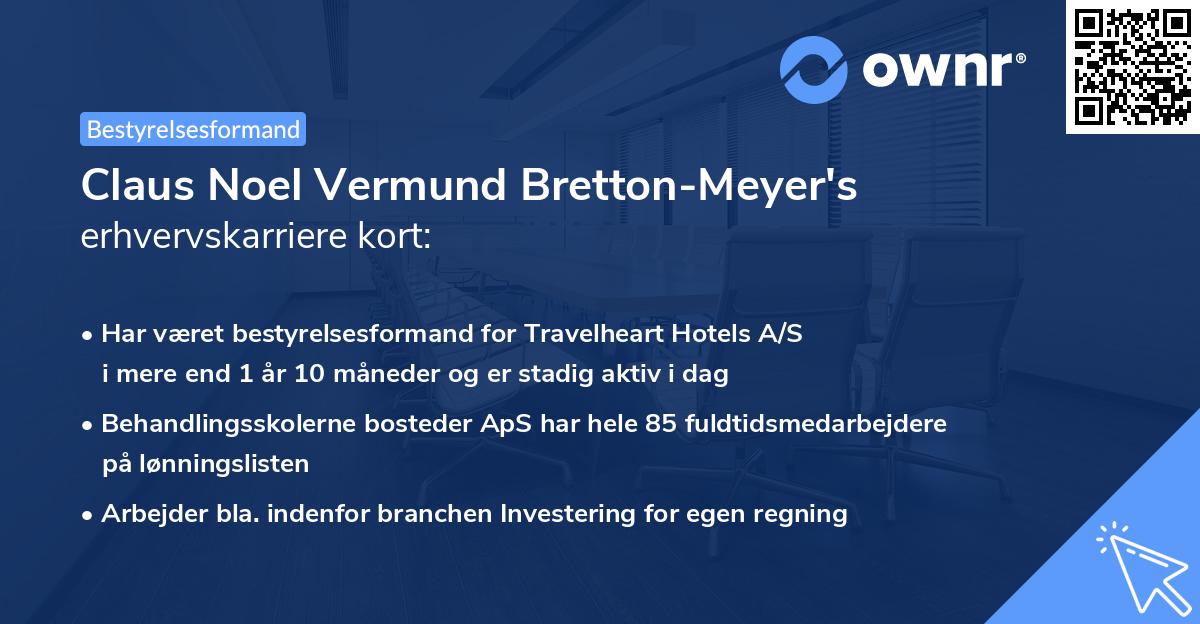 Claus Noel Vermund Bretton-Meyer's erhvervskarriere kort