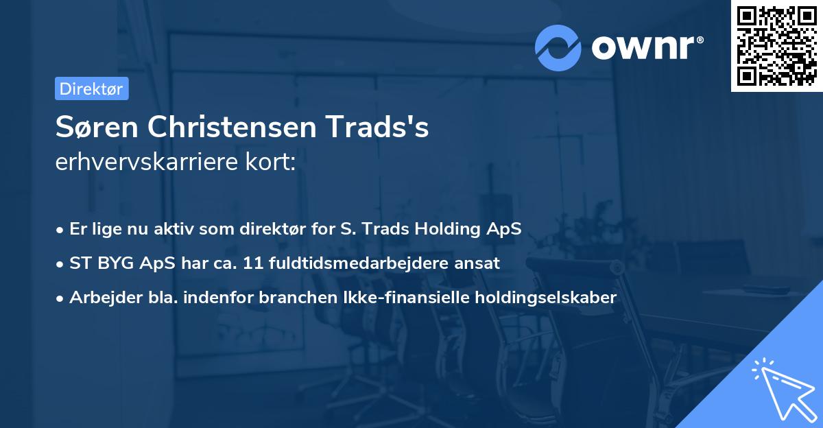 Søren Christensen Trads's erhvervskarriere kort