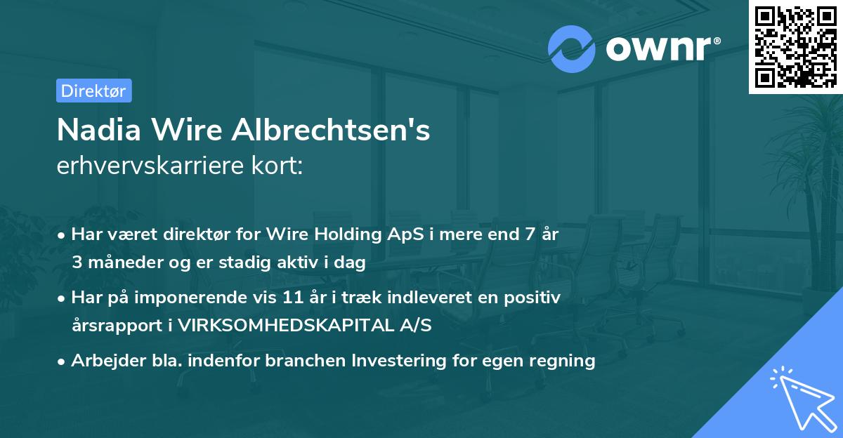 Nadia Wire Albrechtsen's erhvervskarriere kort