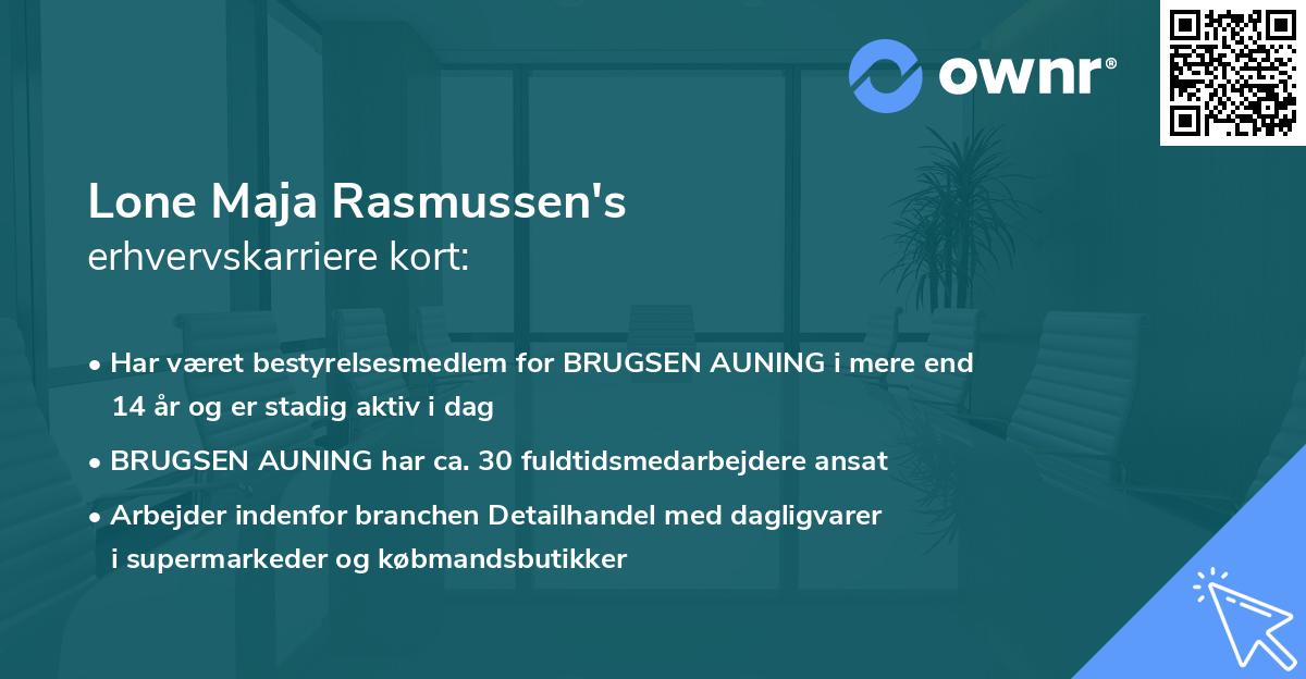 Lone Maja Rasmussen's erhvervskarriere kort