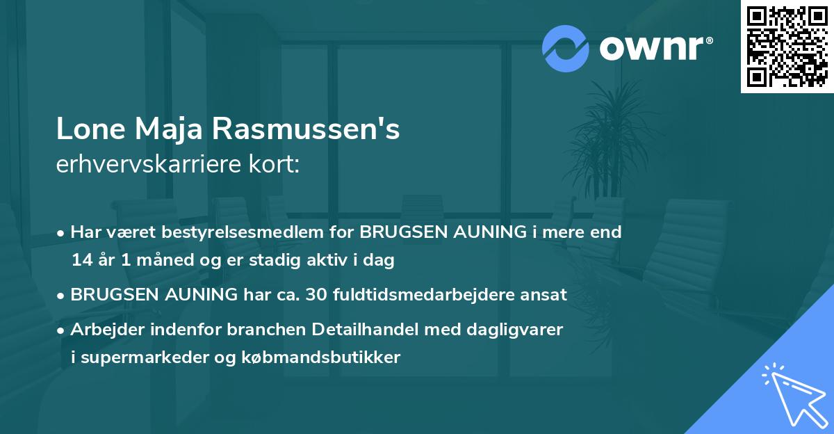 Lone Maja Rasmussen's erhvervskarriere kort