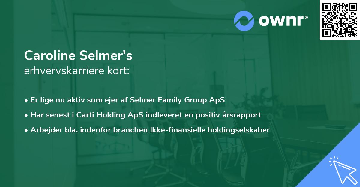 Caroline Selmer's erhvervskarriere kort