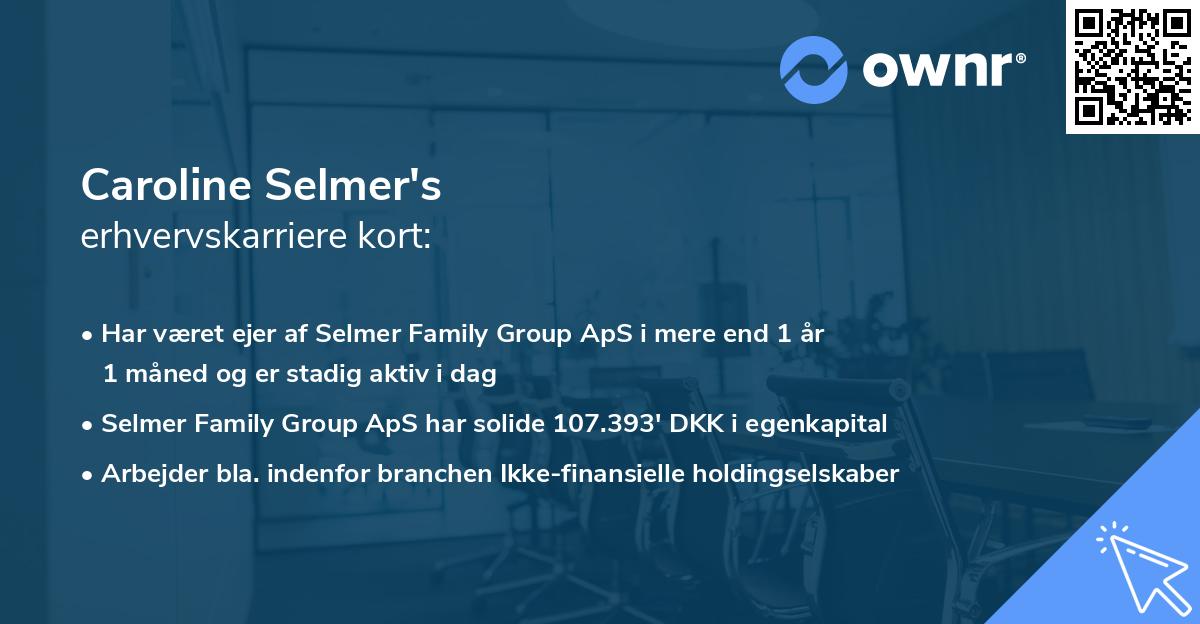 Caroline Selmer's erhvervskarriere kort
