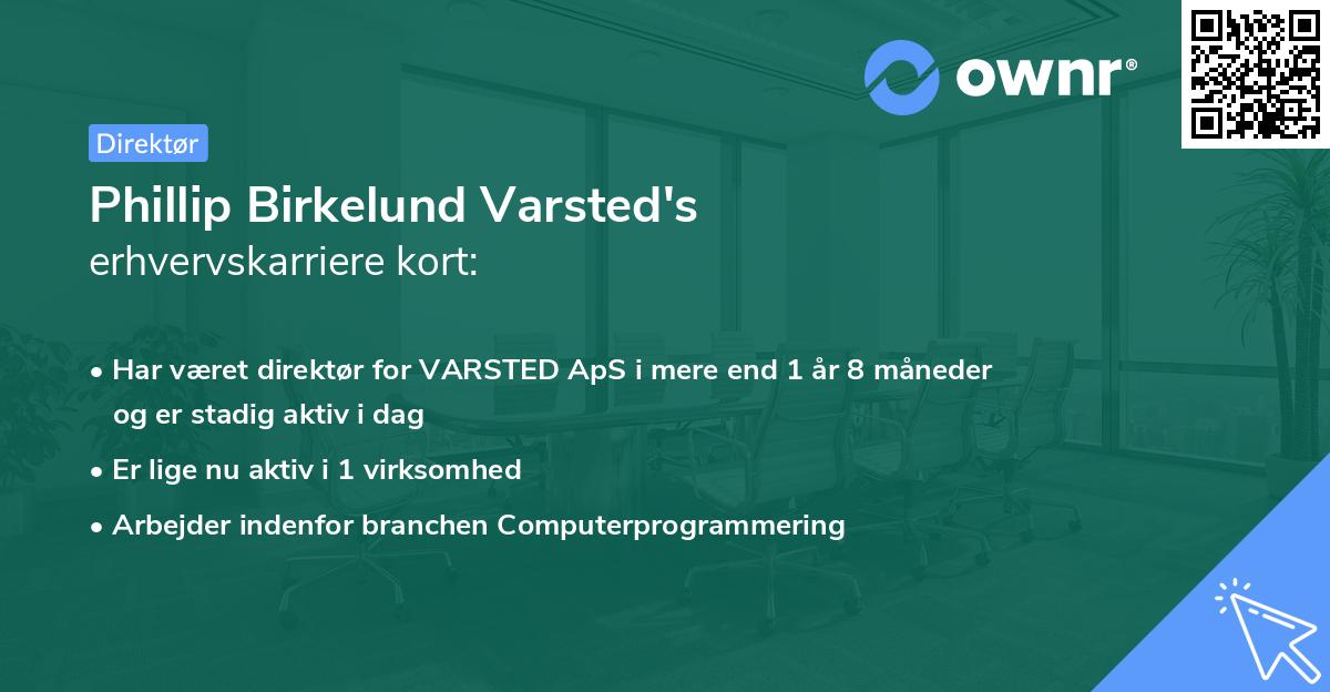 Phillip Birkelund Varsted's erhvervskarriere kort