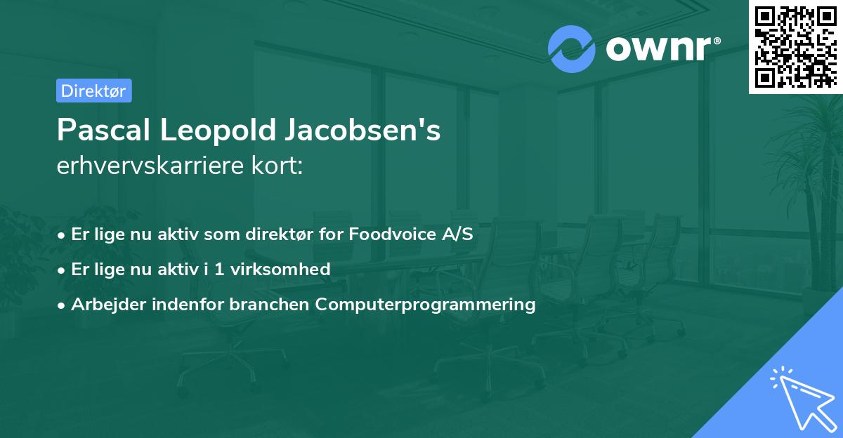 Pascal Leopold Jacobsen's erhvervskarriere kort