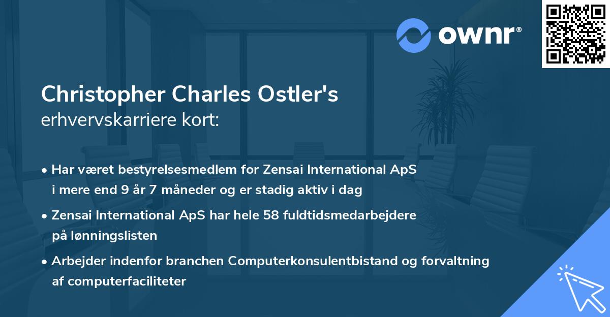 Christopher Charles Ostler's erhvervskarriere kort