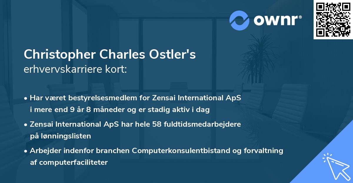 Christopher Charles Ostler's erhvervskarriere kort