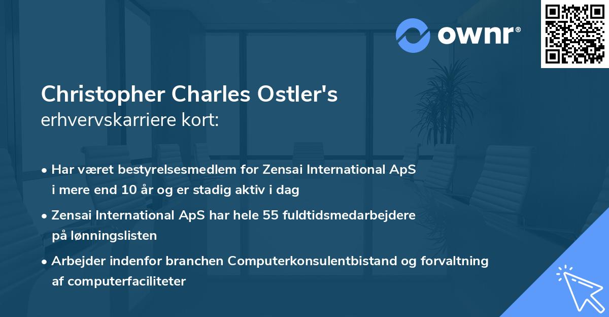 Christopher Charles Ostler's erhvervskarriere kort
