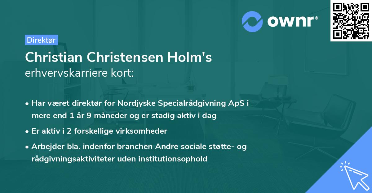 Christian Christensen Holm's erhvervskarriere kort