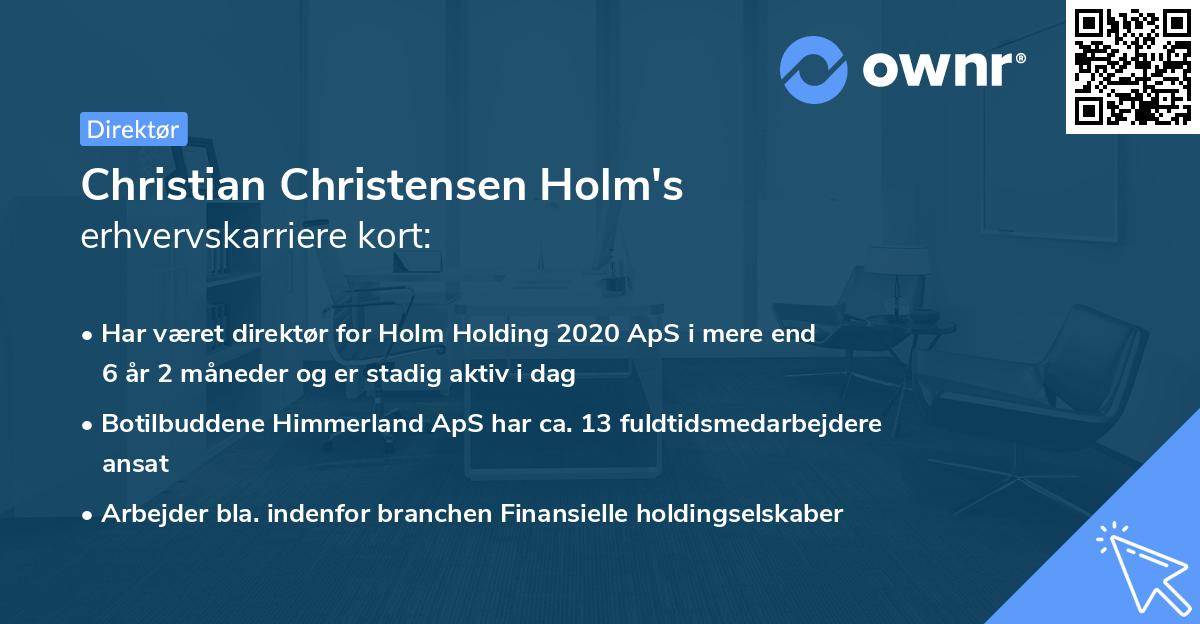 Christian Christensen Holm's erhvervskarriere kort