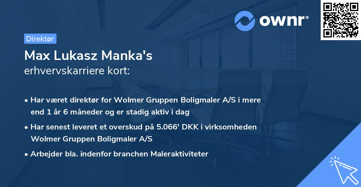 Max Lukasz Manka's erhvervskarriere kort