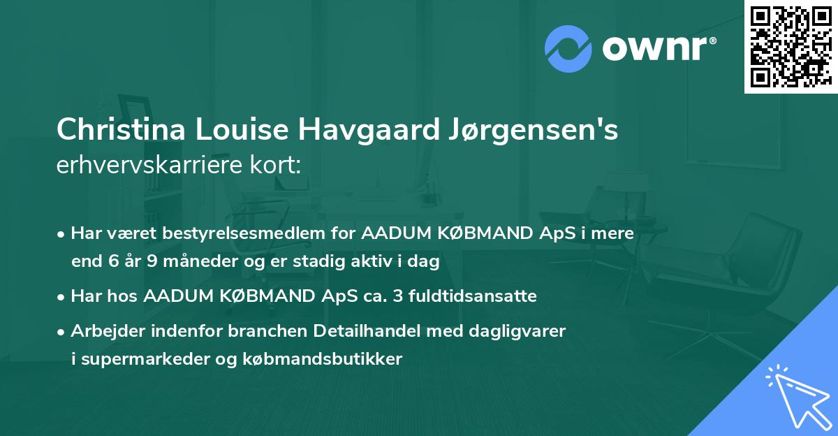 Christina Louise Havgaard Jørgensen's erhvervskarriere kort