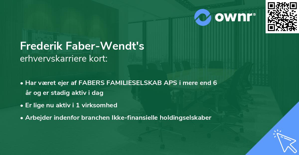 Frederik Faber-Wendt's erhvervskarriere kort