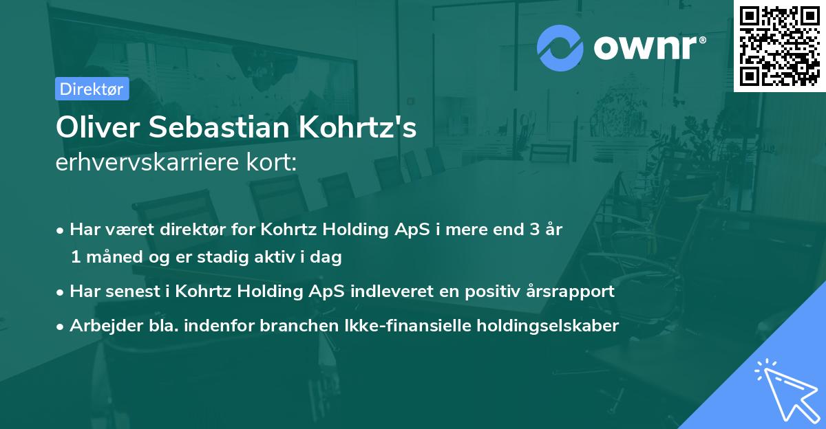Oliver Sebastian Kohrtz's erhvervskarriere kort