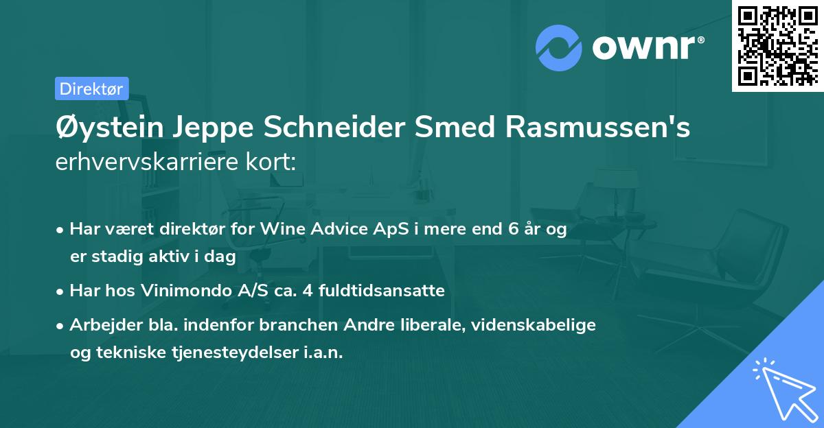 Øystein Jeppe Schneider Smed Rasmussen's erhvervskarriere kort