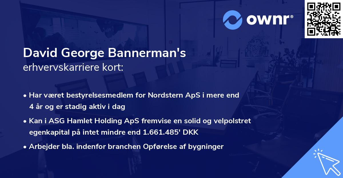 David George Bannerman's erhvervskarriere kort
