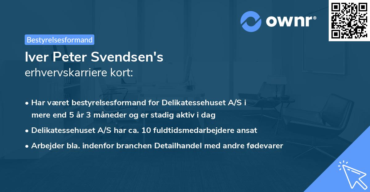 Iver Peter Svendsen's erhvervskarriere kort