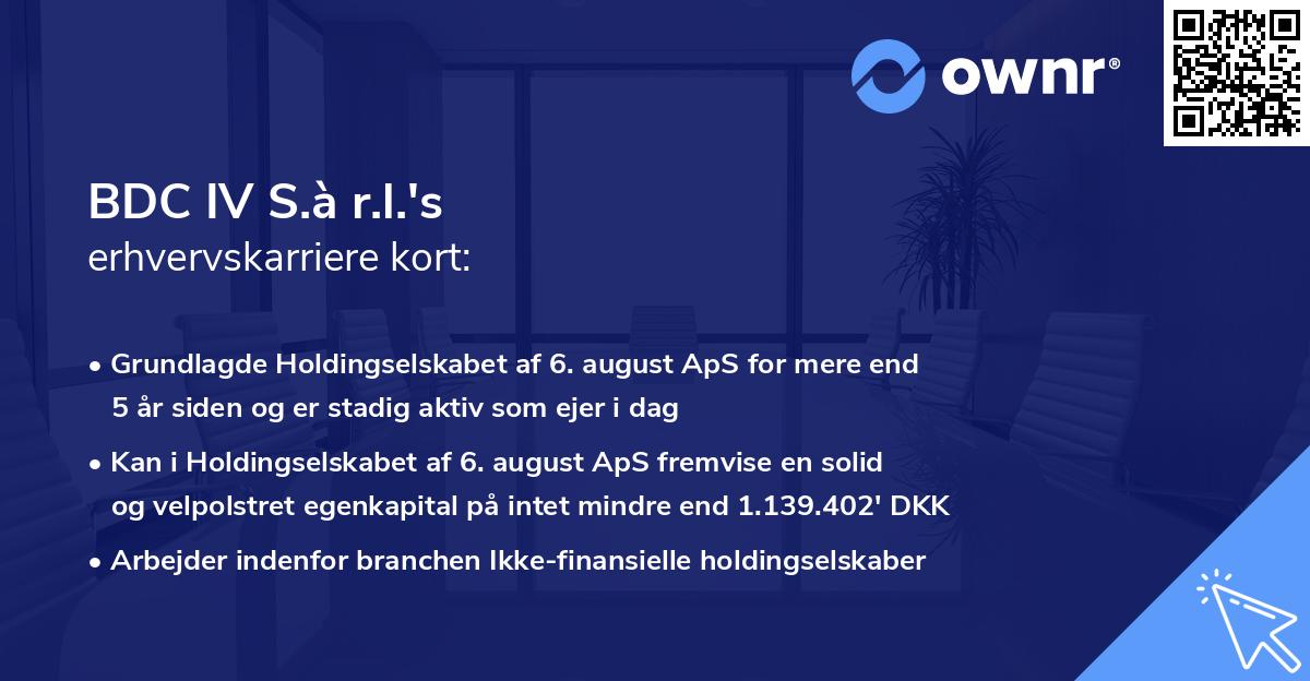 BDC IV S.à r.l.'s erhvervskarriere kort