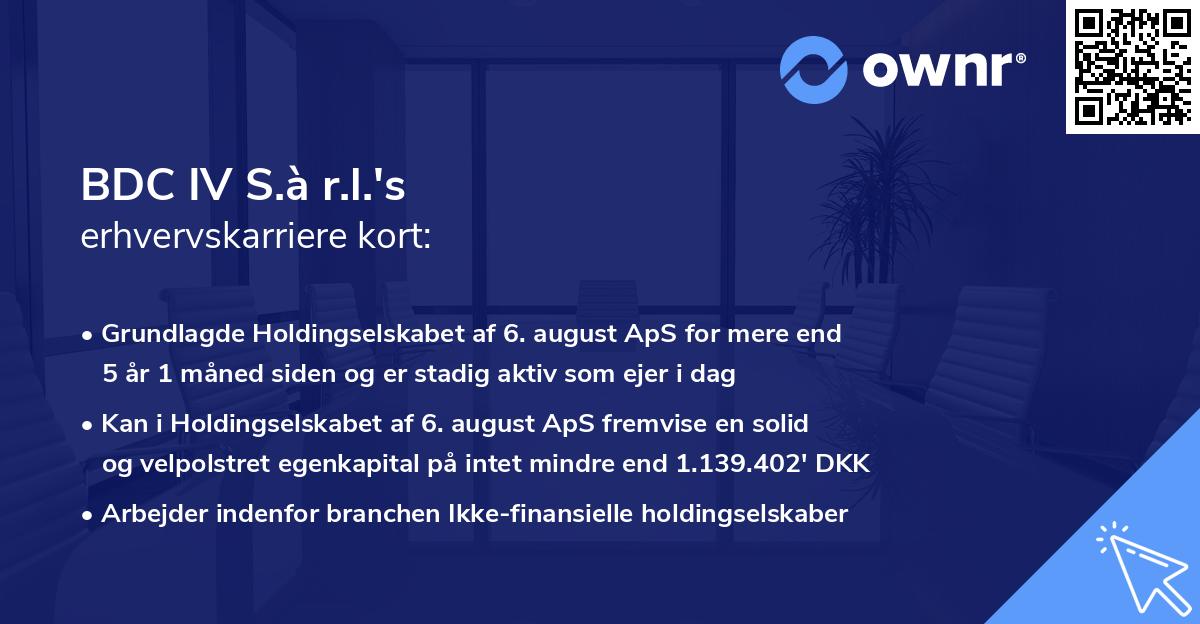 BDC IV S.à r.l.'s erhvervskarriere kort