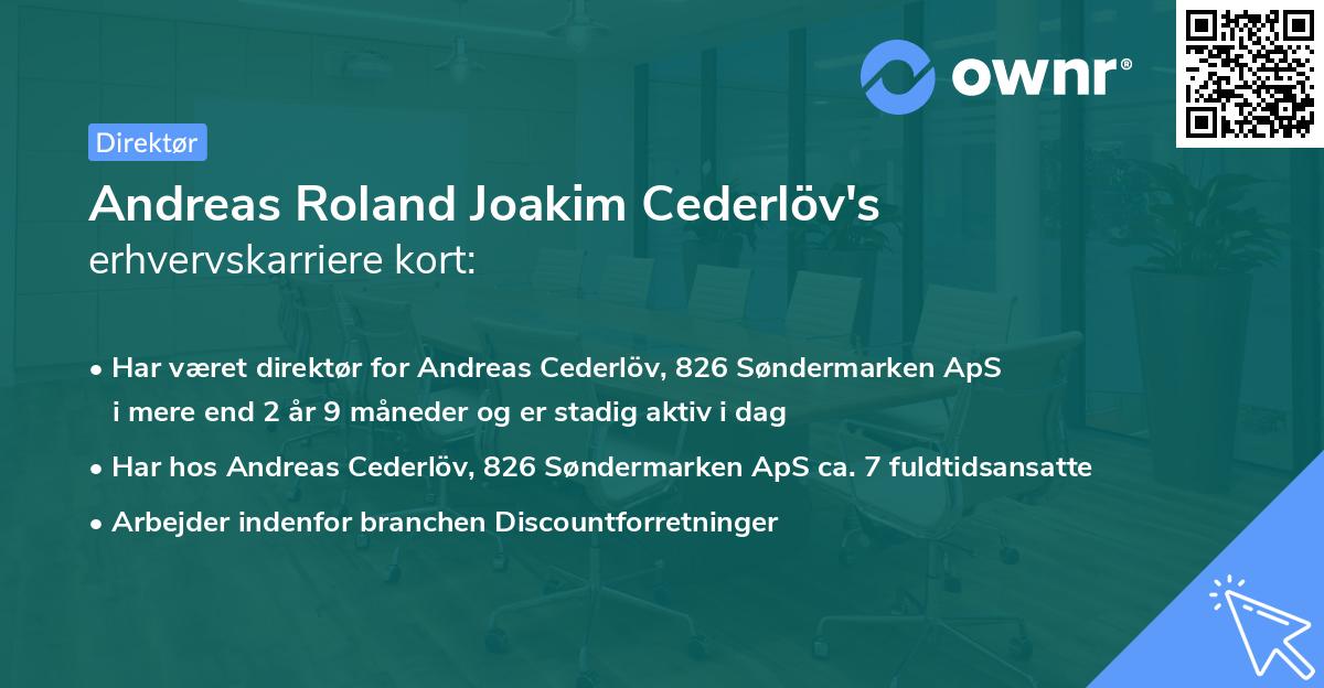 Andreas Roland Joakim Cederlöv's erhvervskarriere kort
